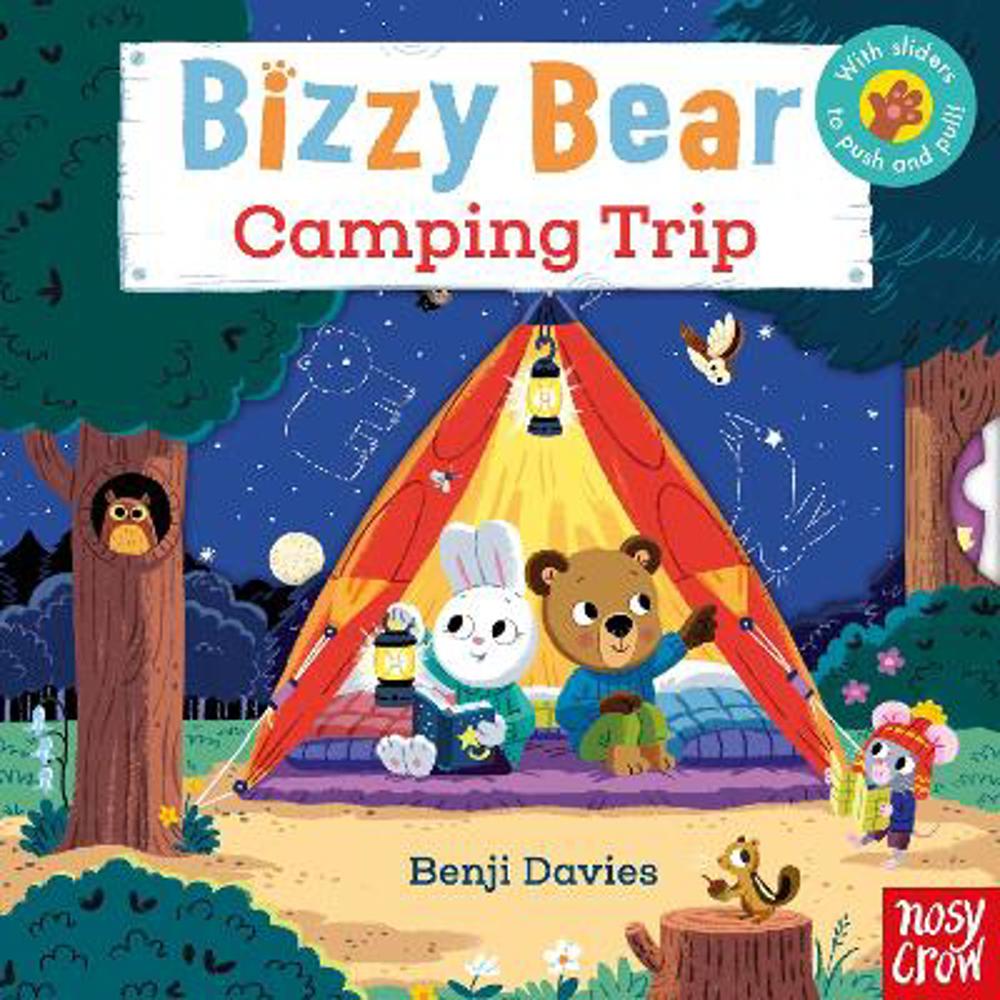 Bizzy Bear: Camping Trip - Benji Davies